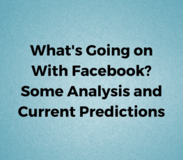 What's going on with Facebook?