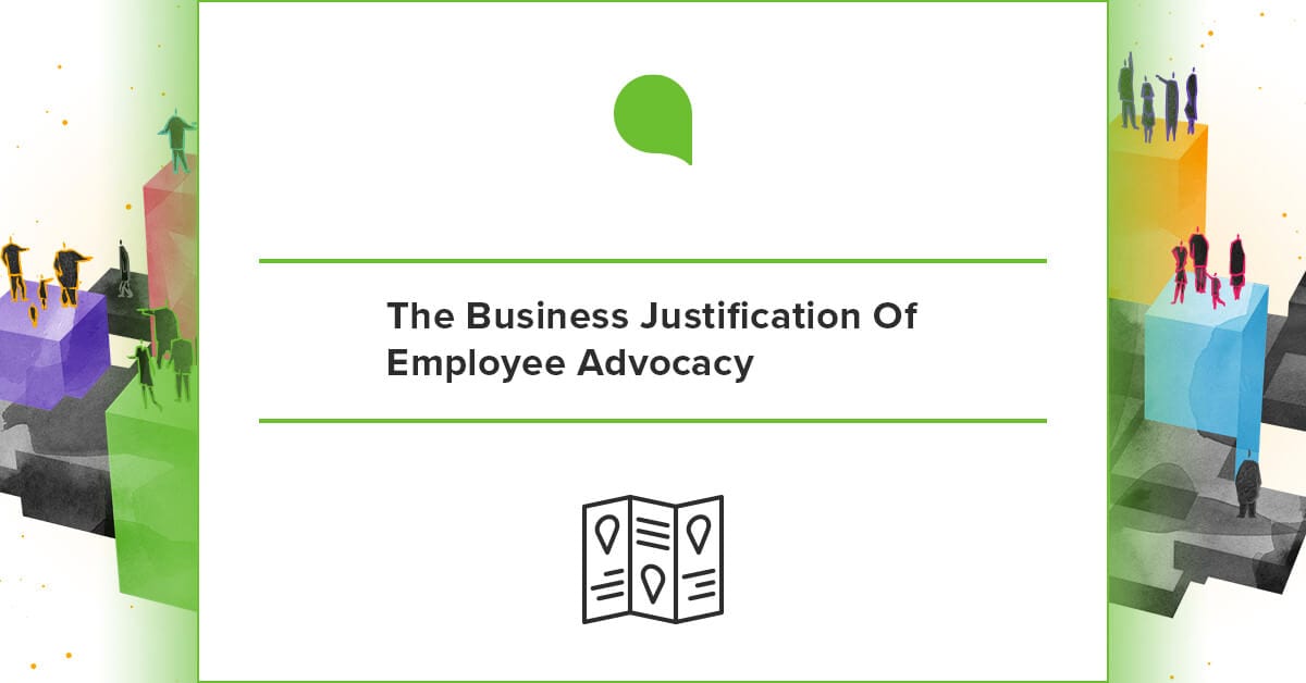 The Business Justification of Employee Advocacy EveryoneSocial