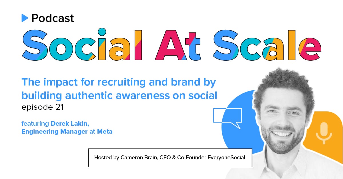 The Impact For Recruiting And Brand By Building Authentic Awareness On Social w/ Derek Lakin