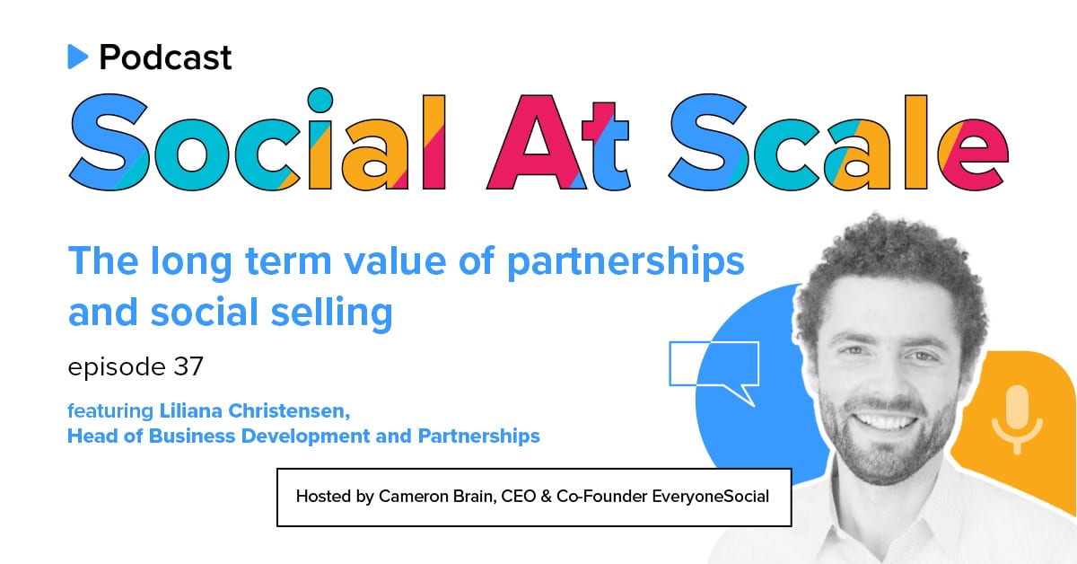 The Long-Term Value of Partnerships and Social Selling